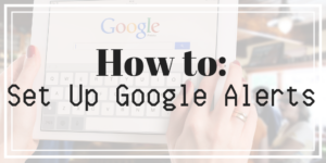 On The Marc Media explains how to set up Google Alerts and how they can help your business succeed.