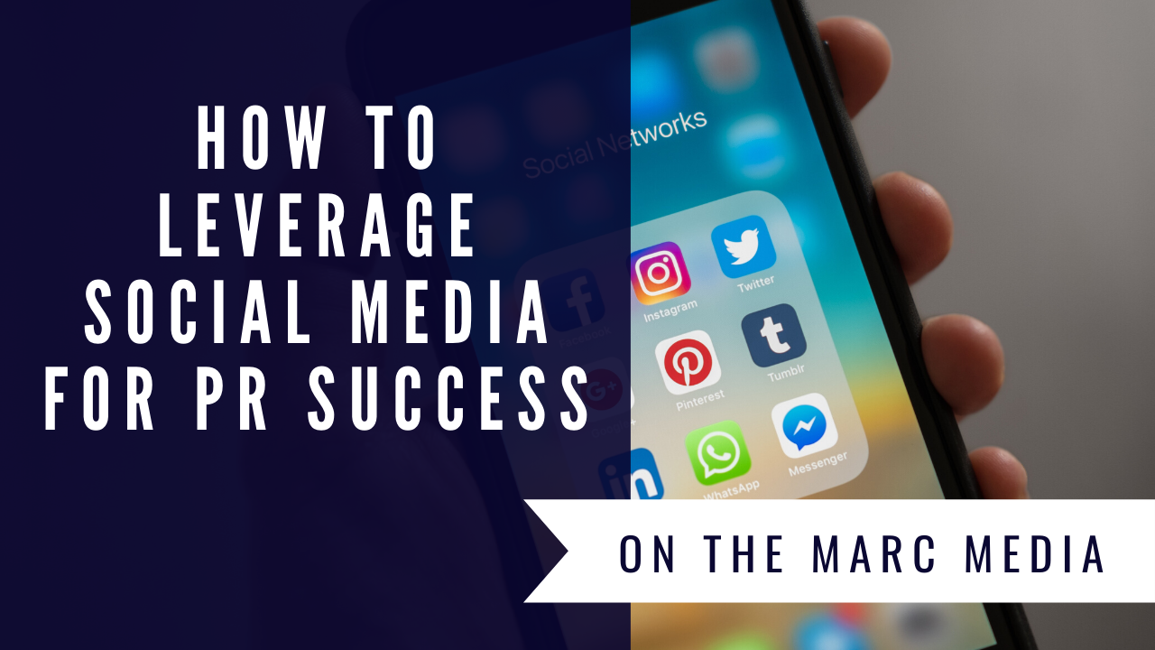 How Can you Leverage Social Media for PR